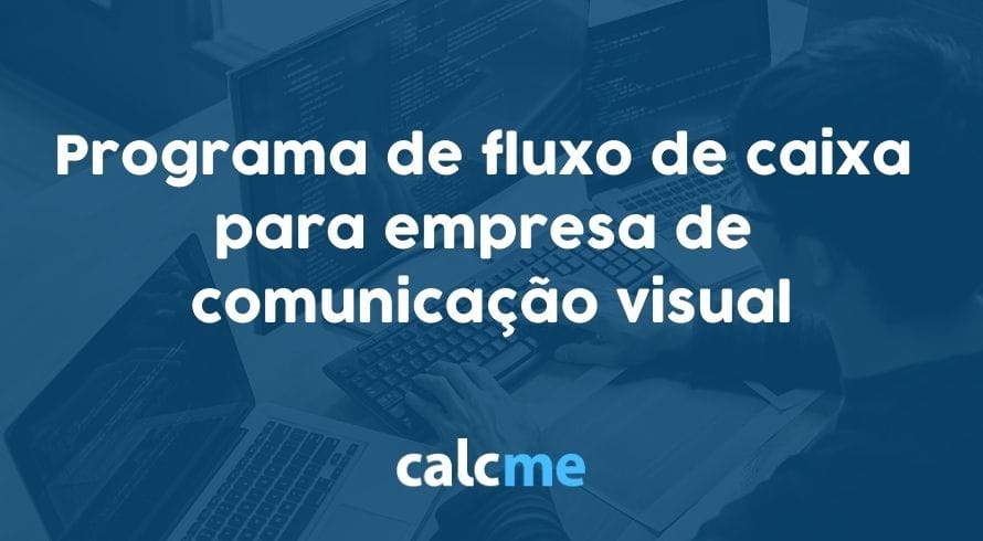 Programa fluxo de caixa para empresa de comunicação visual