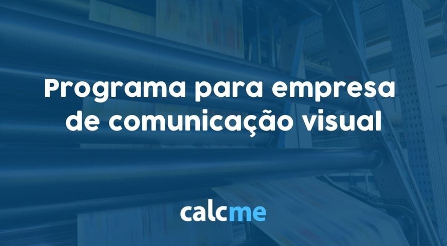 Programa para empresa de comunicação visual