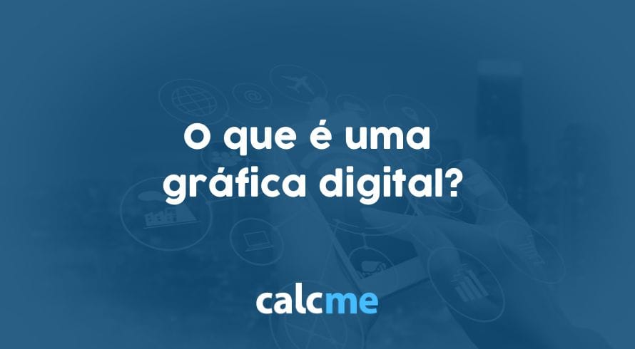 O que é uma gráfica digital?