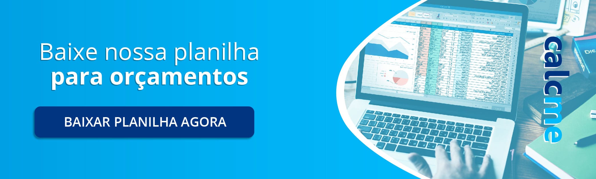 Baixe planilha para orçamentos gratuita